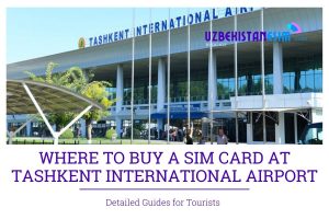 SIM card at Tashkent International Airport